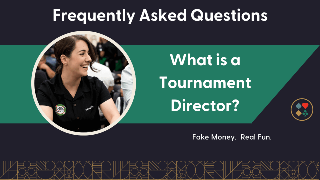 What does a Tournament Director do? The Poker People